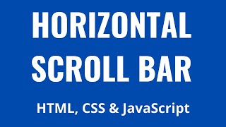 Horizontal Scroll Bar  HTML CSS amp JavaScript [upl. by Alliehs]