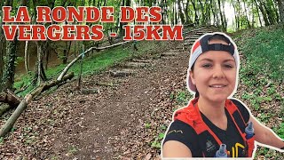 LA RONDE DES VERGERS 15KM JE TENTE DE METTRE DU RYTHME [upl. by Mandle]