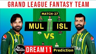 Multan vs Islamabad🔴Live Dream11 Team Prediction Today I Multan vs Islamabad SL amp GL Teams🔥 [upl. by Zahara]