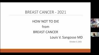 How Not To Die From Breast Cancer with Dr Louis V Sangosse  October 3rd 2021 [upl. by Octavus]