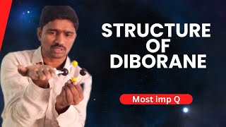 structure of diborane Chemistry SR [upl. by Yednarb]