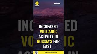 Increased volcanic activity in Russias Far East World News  English News  WION [upl. by Mazel]