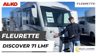 VISITE CAMPING CAR INTEGRAL FLEURETTE  DISCOVER 71 LMF  2024 LINTEGRAL 5 ETOILES [upl. by Aridan537]