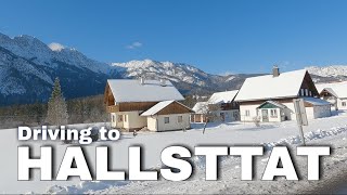 Driving to Hallstatt Austria in Winter 4k UHD [upl. by Leor]