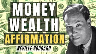 Neville Goddard MONEY Affirmation for Wealth LISTEN EVERY DAY  Meditation  Mantra 30Min Loop [upl. by Einahpad498]