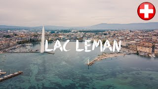 LAC LÉMAN  GENÈVE LAUSANNE MONTREUX  SUISSE 4K [upl. by Nahij]