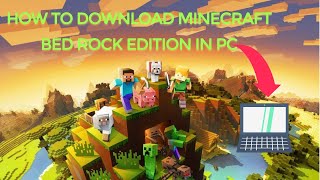 HOW TO DOWNLOAD MINECRAFT BEDROCK EDITION IN PC in windows 788110 and windows 11 [upl. by Lewanna195]