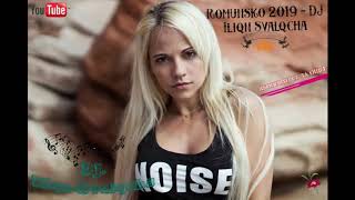 Яка Ромънска Песен 2019  DJ Iliqn Svalqcha  QKA ROMUNSKA PESEN 2019 [upl. by Okun]