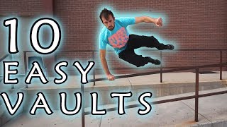 10 PARKOUR VAULTS FOR BEGINNERS [upl. by Ayhtin290]