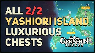 All 2 Yashiori Island Luxurious Chest Locations Genshin Impact [upl. by Jakob]