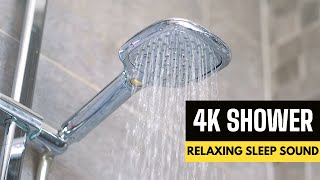 4K RELAXING SHOWER SOUNDS  WHITE NOISE FOR SLEEP 10 HOURS [upl. by Inahteb]