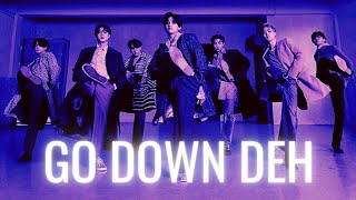 BTS ❛Go Down Deh❜ FMV ▶ SPARKLE CELEB [upl. by Chlores420]