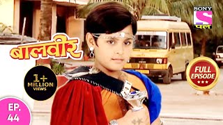 Baal Veer  Full Episode  Episode 44  8th October 2020 [upl. by Nealy]