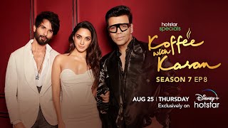 Hotstar Specials Koffee with Karan  Season 7  Episode 8  1200am August 25  DisneyPlus Hotstar [upl. by Edrahc]