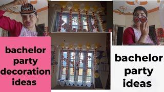 Bachelor party decoration 😇 bachelor home dehradunvlogger decoration [upl. by Bega]