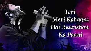 Teri Meri Kahaani Lyrics  Gabbar is Back  Arijit Singh Palak Muchhal [upl. by Bluhm]