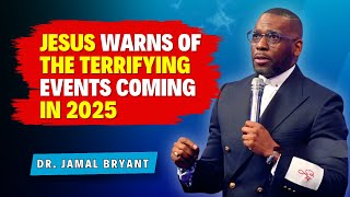 Jamal Bryant Sermons  Historical Warning from Jesus for the Year 2025 [upl. by Eseekram895]