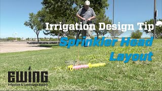 Irrigation Design Tip  Sprinkler Head Layout [upl. by Starla]