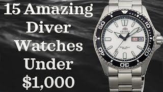 Best Diver Watches Under 1000 Top 15 Watches  Best Divers 2018 [upl. by Ahsennek]