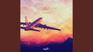 Last Flight Home [upl. by Eked]