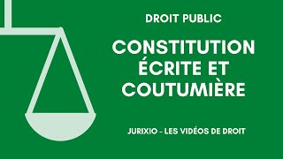 Constitution écrite et constitution coutumière [upl. by Zwart]