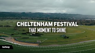 Cheltenham Festival  That moment to shine [upl. by Kaazi]