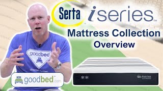 Serta iSeries Hybrid Mattresses 2023 EXPLAINED by GoodBedcom [upl. by Frankhouse]