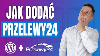 Jak dodać płatności przelewy24 do sklepu  Sarnecki Pomaga 10 [upl. by Amer]