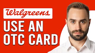 How To Use OTC Card At Walgreens Online How Can I Use OTC Card At Walgreens [upl. by Selec]