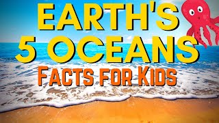 What Are The Five Oceans for Kids  Pacific and Atlantic Ocean Indian Arctic and Southern Ocean [upl. by Nylessoj56]