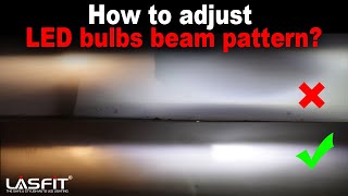 How to adjust and align LED headlight bulbs for the best output beam pattern  2021 Guide [upl. by Salamanca]