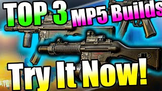 TOP 3 BUDGET to BEST MP5 Builds in Escape From Tarkov  You Have To Play Them EFT 129 [upl. by Morentz655]