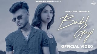 Badal Gayi Official Video Monu Mehtab  Ricky  Punjab Studio Italy  Latest Sad Punjabi Song 2024 [upl. by Anilak]