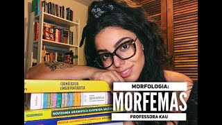 PROFESSORA KAU  MORFOLOGIA MORFEMAS [upl. by Rombert]