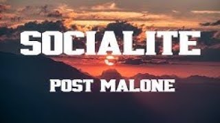 Post Malone  Socialite LYRICS 1 HOUR LOOP [upl. by Alathia]