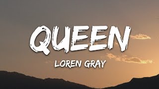 Loren Gray  Queen Lyrics [upl. by Najar914]