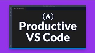 VS Code Tutorial – Become More Productive [upl. by Fillian]