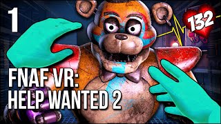 FNAF VR Help Wanted 2  Part 1  Welcome Back To The Terror w Heart Rate Monitor [upl. by Naujik277]