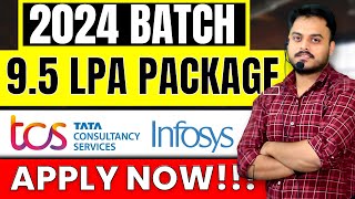 TCS  Infosys at 95 LPA FRESHER🔥  Batch 2024  Apply Now [upl. by Eerot]