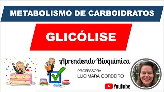 BIOQUÍMICA  Metabolismo de Carboidratos  Glicólise e fermentações láctica e etanólica [upl. by Oriane]