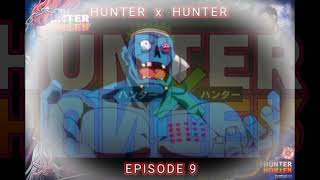 hunter x hunter episode 9 tagalog 14020 [upl. by Atneuqal150]