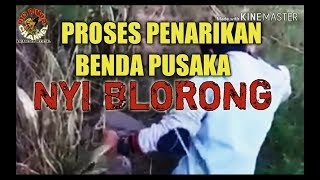 Proses Penarikan Benda Pusaka NYI BLORONG [upl. by Denise599]