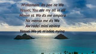 CHORAL SONGS LYRICS VIDEO  ASEDA NNWOM ASEDA NKOAA MAKOMA MODO HOMMA YEMMBO OSE amp OTHERS [upl. by Eerehc]