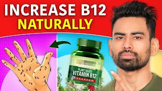 Increase Vitamin B12 Naturally Symptoms Best Foods Natural Supplements [upl. by Athallia627]