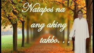 Natapos ko na ang aking takbuhin [upl. by Ernaline72]