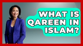 What Is Qareen In Islam  Middle East Explorers [upl. by Song]