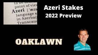 Azeri Preview 2022 Oaklawn Park [upl. by Antoinetta]