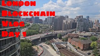 London Adventure Kickstarting The Blockchain Conference Vlog [upl. by Nikoletta]