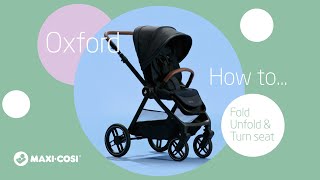 How to Fold amp Unfold the MaxiCosi Oxford stroller [upl. by Ethelred]