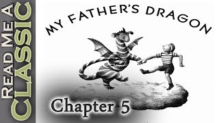 My Fathers Dragon Audiobook  Read Along Stories  Chapter 5  My Father Meets Some Tigers [upl. by Wappes460]